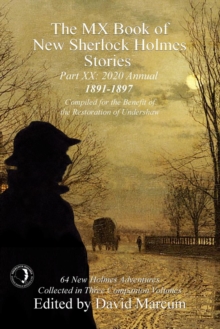 The MX Book of New Sherlock Holmes Stories - Part XX : 2020 Annual (1891-1897)