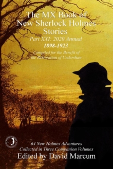 The MX Book of New Sherlock Holmes Stories - Part XXI : 2020 Annual (1898-1923)