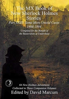 The MX Book of New Sherlock Holmes Stories Some More Untold Cases Part XXIII : 1888-1894