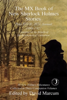 The MX Book of New Sherlock Holmes Stories - Part XXVII : 2021 Annual (1898-1928)