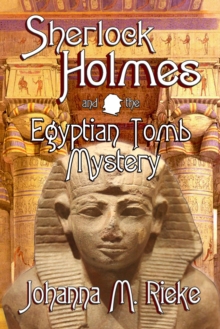 Sherlock Holmes and the Egyptian Tomb Mystery