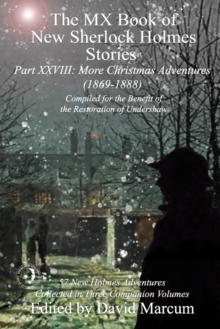 The MX Book of New Sherlock Holmes Stories Part XXVIII : More Christmas Adventures (1869-1888)