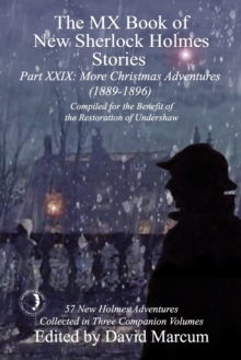 The MX Book of New Sherlock Holmes Stories Part XXIX : More Christmas Adventures (1889-1896)