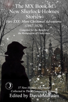 The MX Book of New Sherlock Holmes Stories Part XXX : More Christmas Adventures (1897-1928)