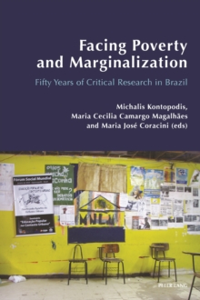 Facing Poverty and Marginalization : Fifty Years of Critical Research in Brazil