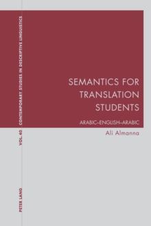 Semantics for Translation Students : Arabic-English-Arabic