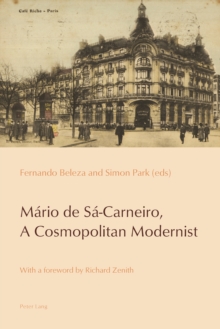 Mario de Sa-Carneiro, A Cosmopolitan Modernist