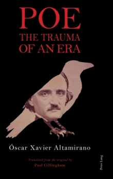 Poe: The Trauma of an Era, Hardback Book Poe: The Trauma of an Era, Hardback Book