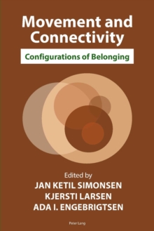 Movement and Connectivity : Configurations of Belonging