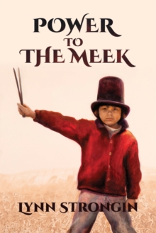 Power to the Meek Songs Of A Child At War, Paperback / softback Book Power to the Meek Songs Of A Child At War, Paperback / softback Book