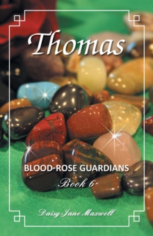 Thomas : Blood-Rose Guardians Book 6, Paperback / softback Book Thomas : Blood-Rose Guardians Book 6, Paperback / softback Book