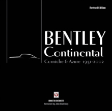 Bentley Continental, Corniche & Azure 1951-2002 : Revised Edition