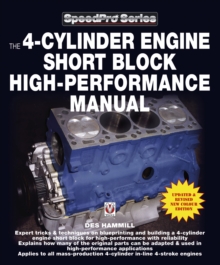 The 4-Cylinder Engine Short Block High-Performance Manual