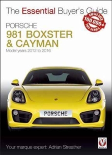 Porsche 981 Boxster & Cayman : Model Years 2012 to 2016 Boxster, S, GTS & Spyder; Cayman, S, GS, GT4 & GT4 CS, Paperback / softback Book Porsche 981 Boxster & Cayman : Model Years 2012 to 2016 Boxster, S, GTS & Spyder; Cayman, S, GS, GT4 & GT4 CS, Paperback / softback Book