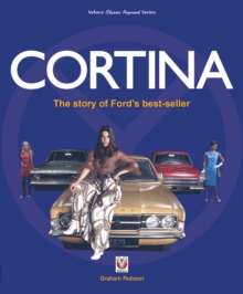 Cortina : The Story of Ford's Best-Seller, Paperback / softback Book Cortina : The Story of Ford's Best-Seller, Paperback / softback Book