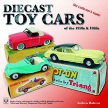 Diecast Toy Cars of the 1950s & 1960s