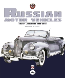 Russian Motor Vehicles : Soviet Limousines 1930-2003