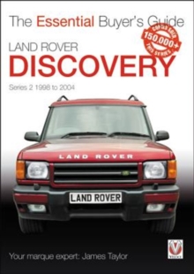 Land Rover Discovery Series II 1998 to 2004 : Essential Buyer's Guide