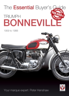 Triumph Bonneville : The Essential Buyers Guide