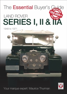 Land Rover Series I, II & IIA : The Essential Buyers Guide