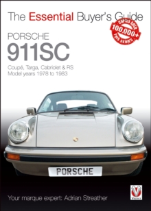 Porsche 911SC : Coupe, Targa, Cabriolet & RS Model years 1978-1983