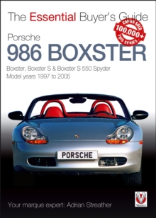 Porsche 986 Boxster : Boxster, Boxster S, Boxster S 550 Spyder: model years 1997 to 2005