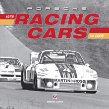 Porsche Racing Cars : 1976 to 2005