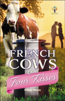 French Cows and Four Kisses