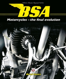 BSA Motorcycles - the final evolution