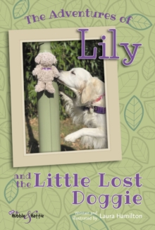 The Adventures of Lily : And the Little Lost Doggie