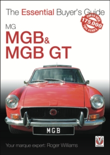 MGB & MGB GT : The Essential Buyer's Guide