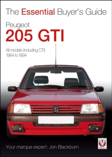 Peugeot 205 GTI : The Essential Buyers Guide