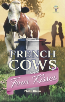 French Cows and Four Kisses