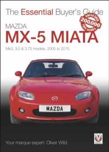 Mazda MX-5 Miata : Mk3, 3.5 & 3.75 Models, 2005-2015