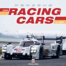 Porsche Racing Cars 2006 to 2023