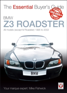 BMW Z3 Roadster : All models (except M Roadster) 1995 to 2002