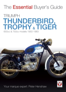 Triumph Thunderbird, Trophy & Tiger : 650cc & 750cc models: 1950-1983