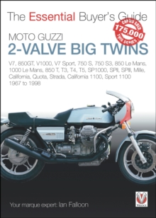 Moto Guzzi 2-valve big twins : V7, 850GT, V1000, V7 Sport, 750 S, 750 S3, 850 Le Mans, 1000 Le Mans, 850 T, T3, T4, T5, SP1000, SPII, SPIII, Mille, California, Quota, Strada, California 1100, Sport 1