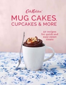 Cath Kidston Mug Cakes, Cupcakes and More!, Hardback Book Cath Kidston Mug Cakes, Cupcakes and More!, Hardback Book