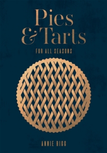 Pies & Tarts : For all seasons, Hardback Book Pies & Tarts : For all seasons, Hardback Book