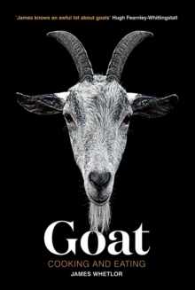 Goat : Cooking and Eating