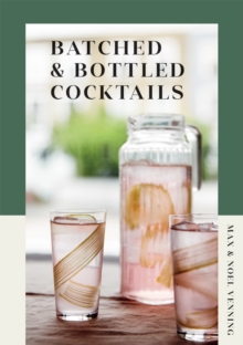 Batched & Bottled Cocktails