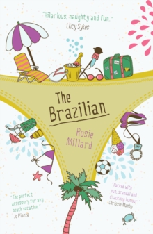 The Brazilian : brilliantly witty holiday read exposing the garish world of reality TV