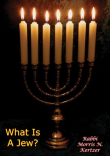 What Is A Jew?