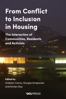 From Conflict to Inclusion in Housing : The Interaction of Communities, Residents and Activists