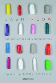 Cash Flow : The Businesses of Menstruation