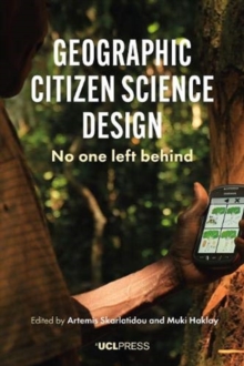 Geographic Citizen Science Design : No One Left Behind