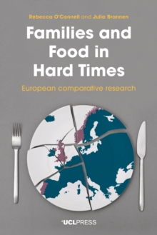 Families and Food in Hard Times : European comparative research