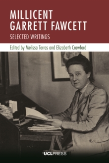 Millicent Garrett Fawcett : Selected writings