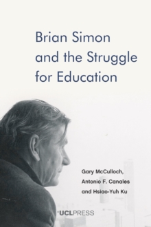 Brian Simon and the Struggle for Education